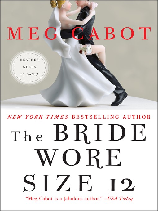 Title details for The Bride Wore Size 12 by Meg Cabot - Wait list